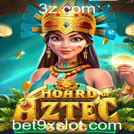 Descubra a Emoção de HoardofAztecgold: Aventura com bet9x